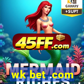 wk bet .com